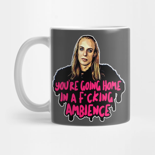 You're Going Home In A F*cking Ambience - Brian Eno Humor Design by DankFutura